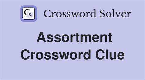 bookmaker crossword clue|assortment crossword clue.